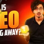 Is SEO Going Away in 2025?